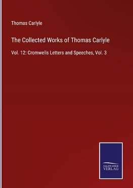 The Collected Works of Thomas Carlyle