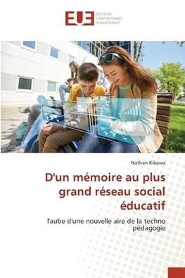 D'un mémoire au plus grand réseau social éducatif