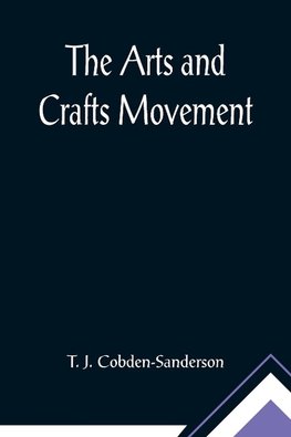 The Arts and Crafts Movement