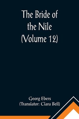 The Bride of the Nile (Volume 12)