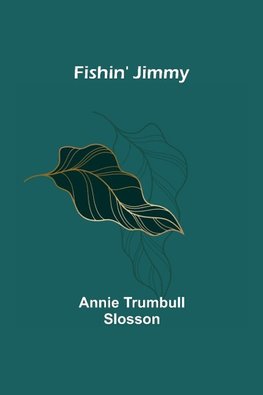 Fishin' Jimmy