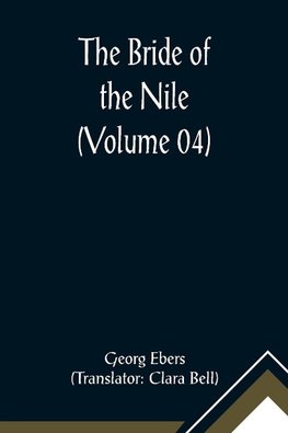 The Bride of the Nile (Volume 04)