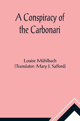 A Conspiracy of the Carbonari