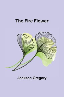 The Fire Flower