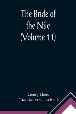 The Bride of the Nile (Volume 11)