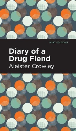 Diary of a Drug Fiend