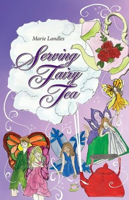 Serving Fairy Tea