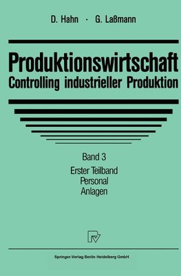 Produktionswirtschaft - Controlling industrieller Produktion