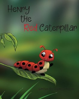 Henry the Red Caterpillar