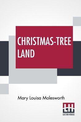 Christmas-Tree Land