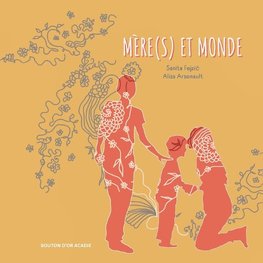 Mère(s) et monde