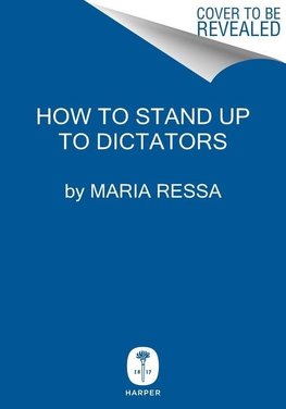 How to Stand Up to a Dictator