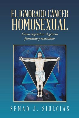 El Ignorado Cáncer Homosexual