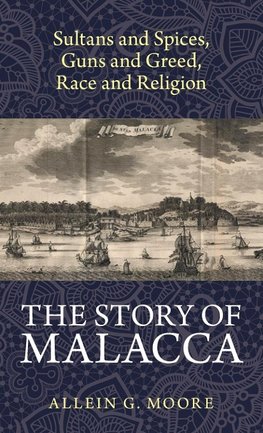 The Story of Malacca