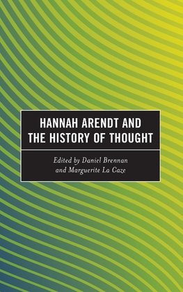 Hannah Arendt and the History of Thought