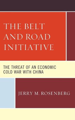 The Belt and Road Initiative