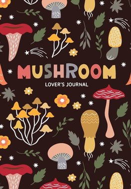 Mushroom Lover's Journal