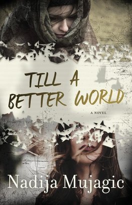 Till a Better World