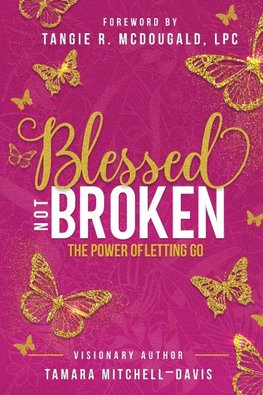 Blessed Not Broken