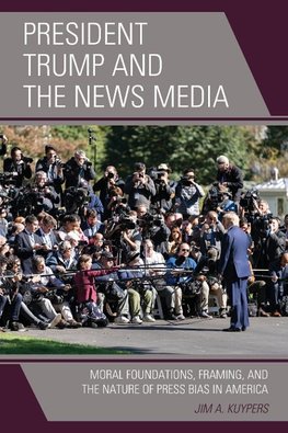 President Trump and the News Media