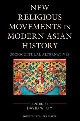 New Religious Movements in Modern Asian History