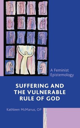 Suffering and the Vulnerable Rule of God