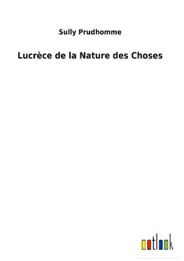 Lucrèce de la Nature des Choses