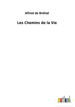 Les Chemins de la Vie