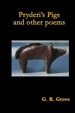 Pryderi's Pigs and other poems