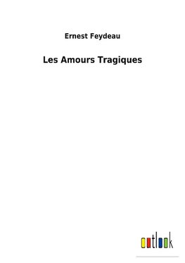 Les Amours Tragiques