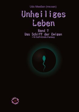 Unheiliges Leben