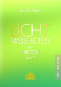 Lichtweisheiten über Frieden