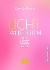 Lichtweisheiten über Liebe