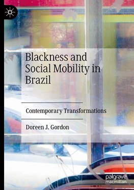 Blackness and Social Mobility in Brazil