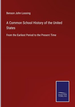 A Common School History of the United States