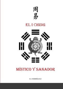 El I Ching místico y sanador