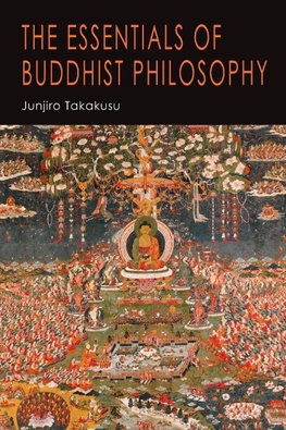 The Essentials of Buddhist Philosophy