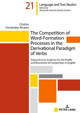 The Competition of Word-Formation Processes in the Derivational Paradigm of Verbs