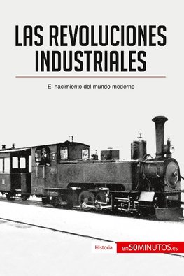 Las revoluciones industriales