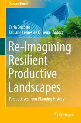 Re-Imagining Resilient Productive Landscapes