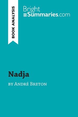 Nadja by André Breton (Book Analysis)