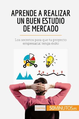 Aprende a realizar un buen estudio de mercado