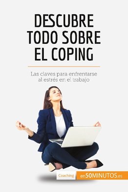 Descubre todo sobre el coping