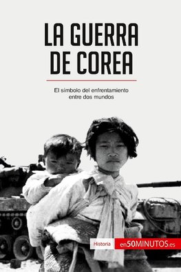 La guerra de Corea