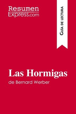 Las Hormigas de Bernard Werber (Guía de lectura)