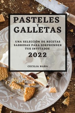 PASTELES Y GALLETAS 2022