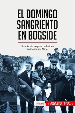 El Domingo Sangriento en Bogside