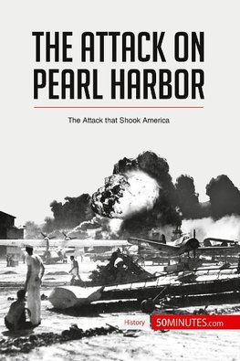 The Attack on Pearl Harbor