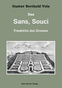 Das Sans, Souci Friedrichs des Großen