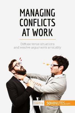 Managing Conflicts at Work